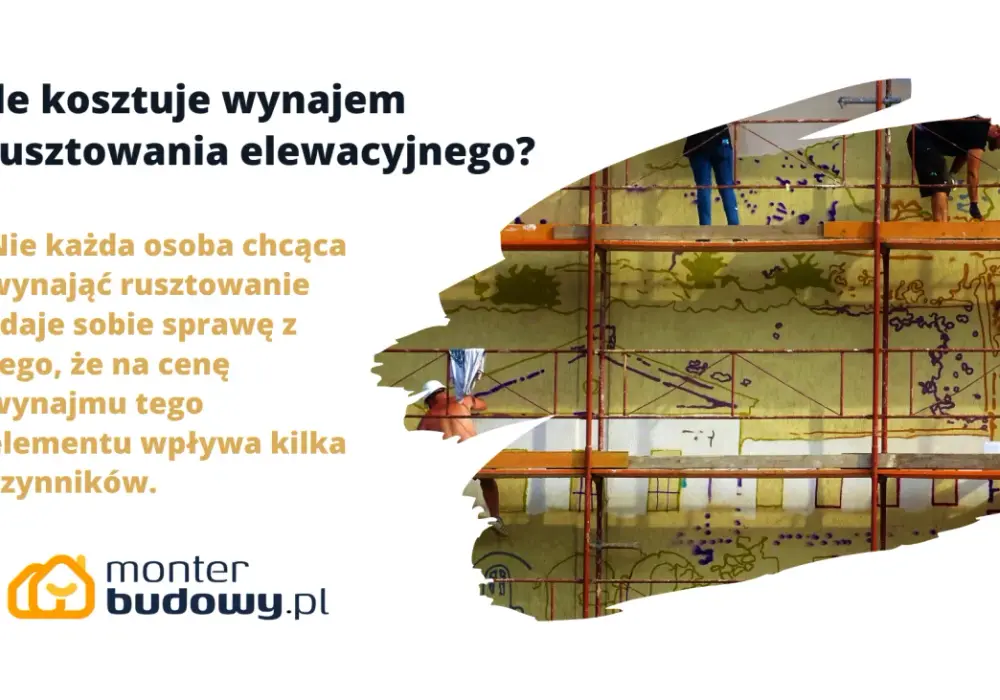 Ile kosztuje wypożyczenie rusztowania warszawskiego: cennik i koszty 2025