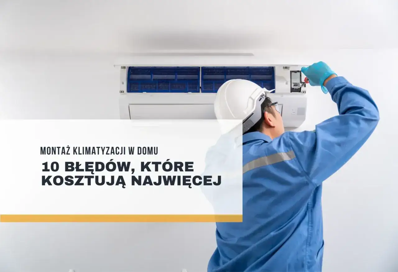 Technik w białym kasku montuje instalację pod klimatyzację w domu, unikając kosztownych błędów.